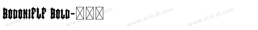 BodoniFLF Bold字体转换